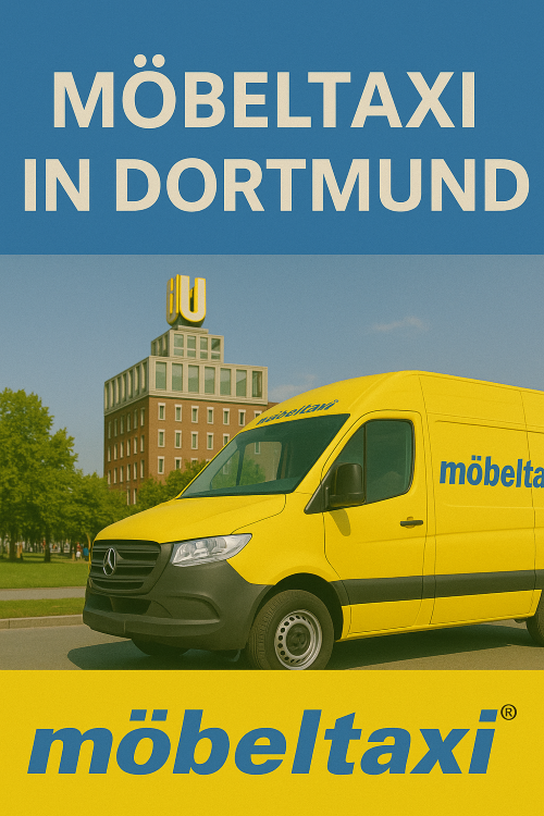 Möbeltaxi Dortmund für Ihren Umzug & Transport